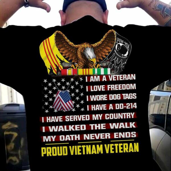 I am a veteran I love freedom I wore dog tags – Proud vietnam veteran, Vietnam war anniversary