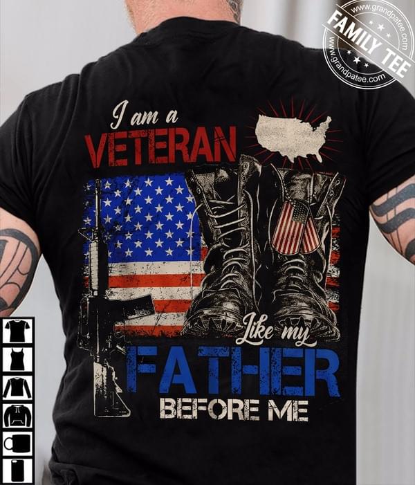 I am a veteran like my father before me - American veteran I am a veteran like my father before me - American veteran
