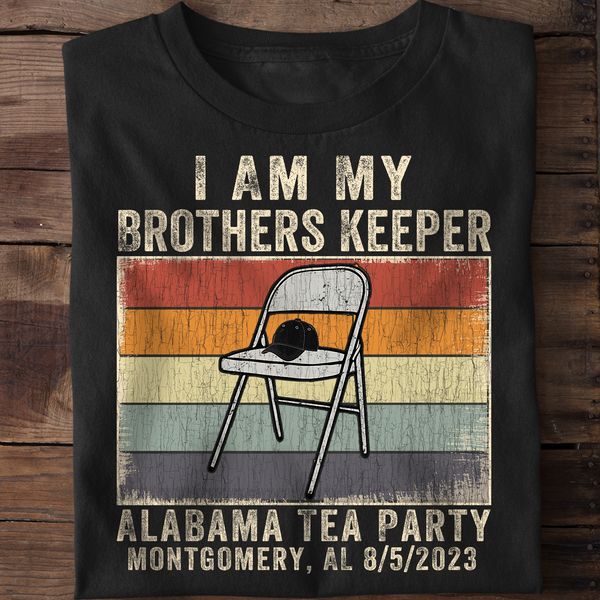 I am brother's keeper Alabama tea party Montgomery AL 852023 vintage I am brother's keeper Alabama tea party Montgomery AL 852023 vintage