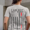 I am not most women – Firefighter women, america flag
