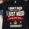 I don’t need therapy I just need to go to Germany