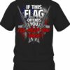 If this flag offends you I’ll help you pack guns American flag
