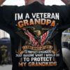 I’m a veteran grandpa I have risked my life to protect strangers just imagine what i would do to protect my grandkids USA