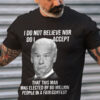 Joe Biden, I Do Not Believe Nor Do I Accept That This Man Was Elected By 80 Million People In Fair Contest