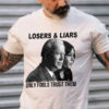Joe Biden, Losers And Liars Only Fools Trust Them