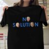 Joe Biden Meme – No solution