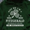Kiss me I’m a Fitzgerald or Irish – St Patrick’s day, gift for Irish