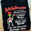 Let’s Go Brandon I Do Not Like Your Mental Haze I Do Not Like Your Liftist Ways I Do Not Like Your Son On Blow