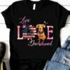 Live and love Dachshund – American loves Dachshund dog, Dachshund paws