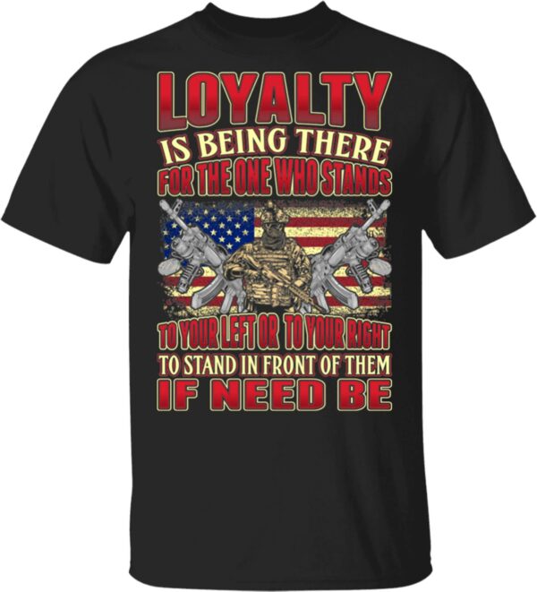 Loyalty is being there for the one who stans to your left or to your right – America veteran