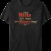 Mama Aint Happy T-shirt