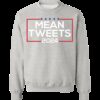 Mean Tweets 2024 Sweatshirt