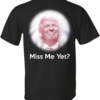 Miss me yet – Donald Trump, America president