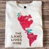 Native American – The land lives in me