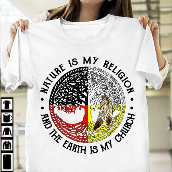 Nature is my religion and the earth is my church – Native American, Native American symbol