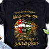 Never Underestimate A Black Woman With A Prayer And A Plan, Black Freedom