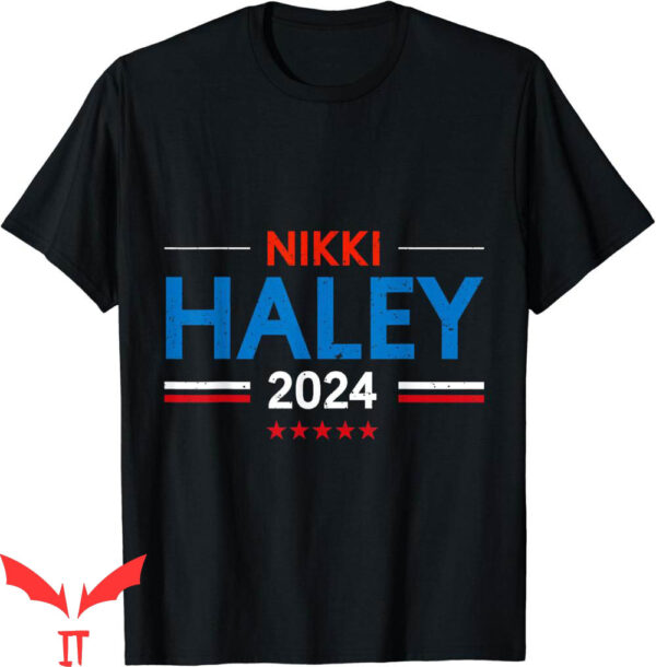 Nikki Haley T-Shirt 2024 For President Campaign