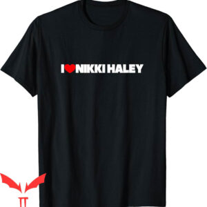 Nikki Haley T-Shirt I Love Heart