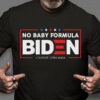 No Baby Formula Biden I Choose Ultra Maga, Joe Biden