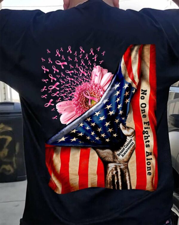 No one fights alone – Breast cancer awareness, American breast cancer warrior