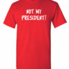 Not My President