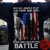 Not all angels play the harp and sing, some are called for battle – American soldiers, America flag