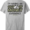 Out of Money T-Shirt