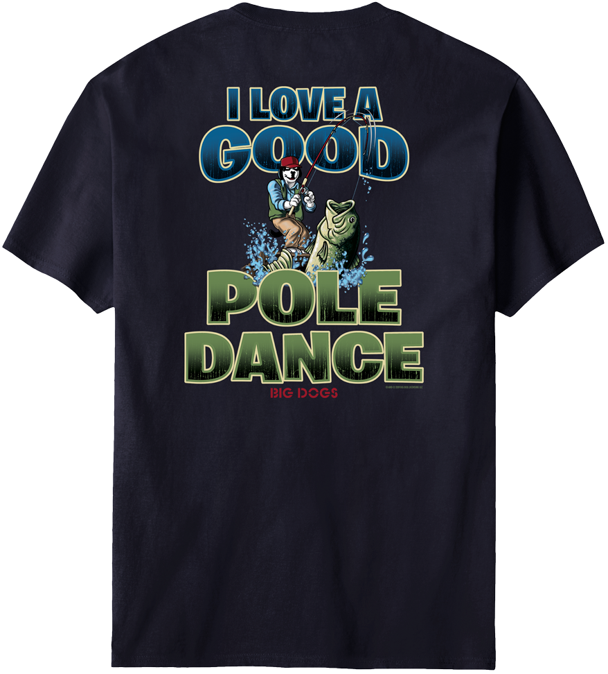 Pole Dance Fishing T-Shirt Pole Dance Fishing T-Shirt