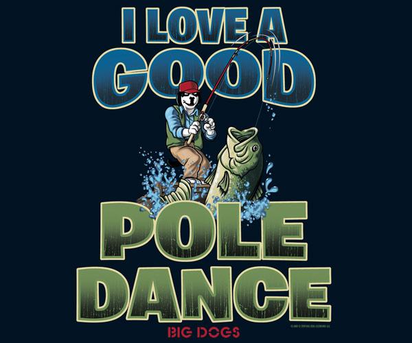 Pole Dance Fishing T-Shirt Pole Dance Fishing T-Shirt