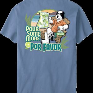 Pour Some More Por Favor T-Shirt