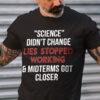 Science Didn’t Chang Lies Stopped Working And Midterm Got Closer
