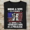 Shoe’s Veteran, America Flag – Being a wife is a choice being a veteran’s wife is a privilege