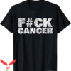 Stand Up To Cancer T-Shirt F Ck Cancer I Hate Cancer