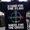 Stand for the flag kneel for the cross – America flag, god’s cross