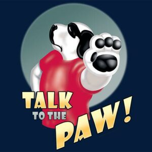 Talk To The Paw T Shirt 2