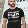 That mask is as useless as China Joe hang on, at least the mask has some use – America president