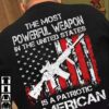 The most powerful weapon in the United States is a Patriotic American – American soldiers