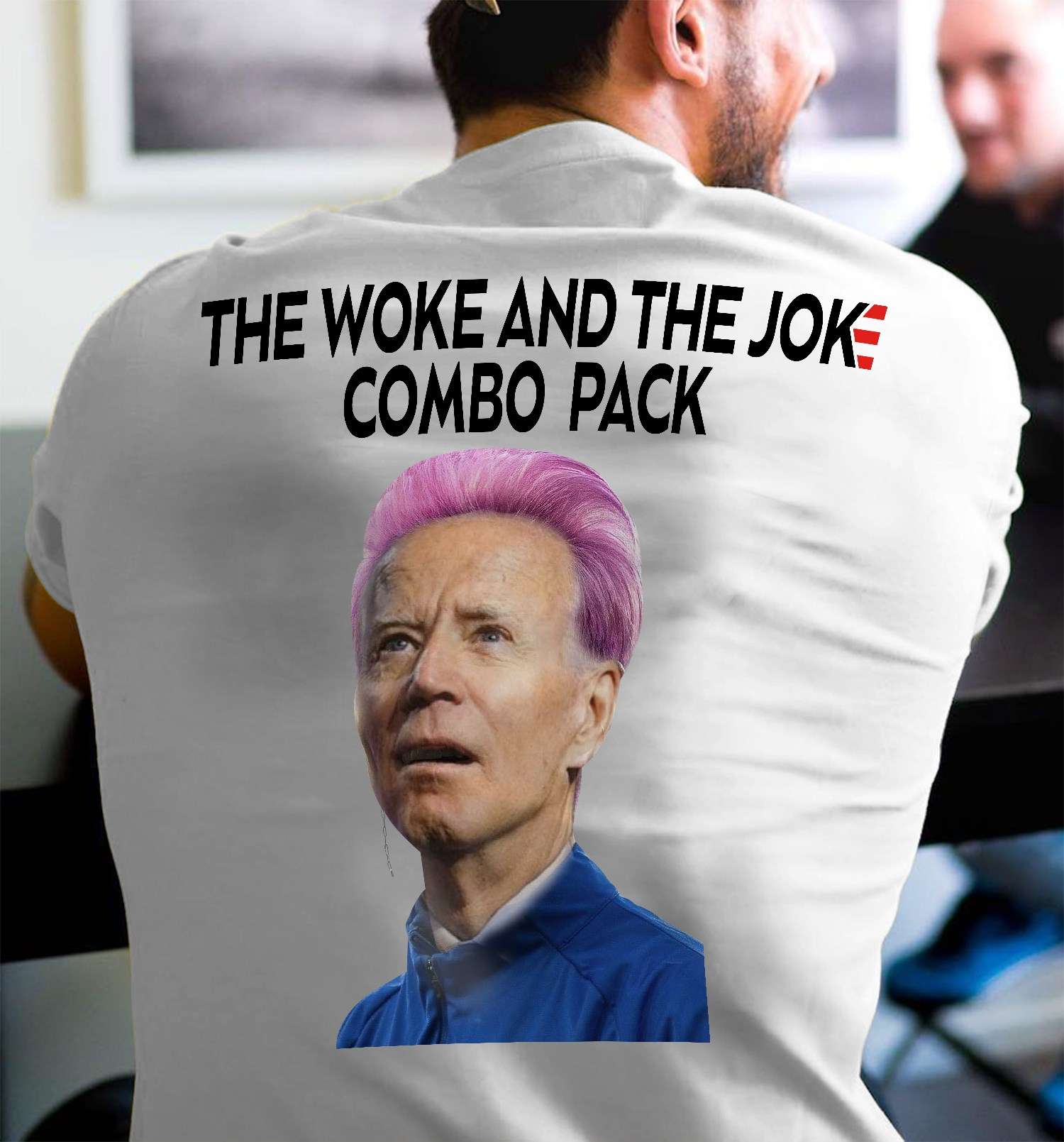The woke and the joke combo pack - Joe Biden the joke, America president The woke and the joke combo pack - Joe Biden the joke, America president