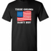 These Colors Don’t Run