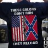 These colors don’t run, they reload – America flag