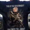 This Is The Gorvernment I Warned Y’all About, Donald Trump