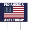 Trump 2024 Yard Sign Anti Trump Pro-Biden