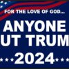 Trump 2024 Yard Sign Anyone But Trump In 2024 Anti-Trump