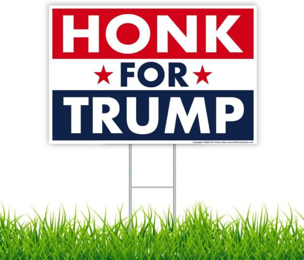 Trump 2024 Yard Sign Donald Trump 2024 Honk For Trump