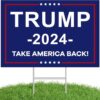 Trump 2024 Yard Sign Donald Trump Take America Back