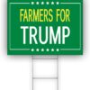 Trump 2024 Yard Sign Farmers For Trump Coroplast 2024