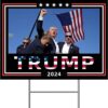 Trump 2024 Yard Sign Fight Fight Fight