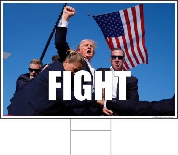 Trump 2024 Yard Sign Fight Presidential Campaign