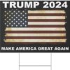 Trump 2024 Yard Sign Make America Great Again Merch