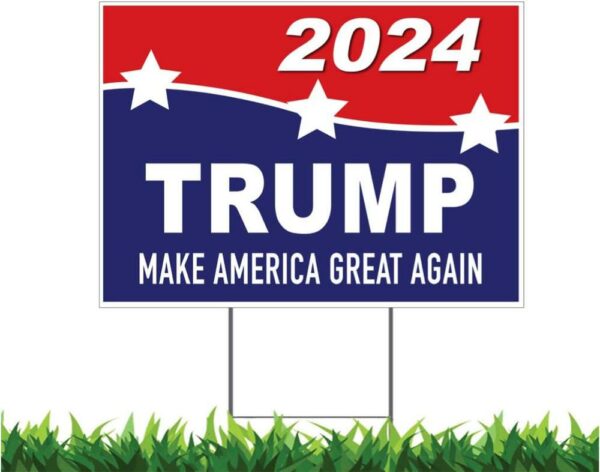 Trump 2024 Yard Sign Make America Great Again Outdoor
